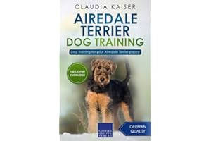 Airedale Terrier Dog Training: Dog Training for your Airedale Terrier puppy