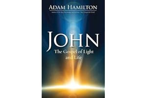 John: The Gospel of Light and Life