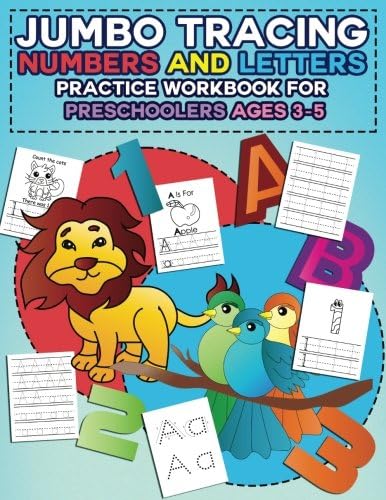Jumbo Tracing Letters and Numbers Practice Workbook for Preschoolers Ages 3-5: Trace the Alphabet and Numbers, Learn First Words, Learn to Count and ... for Preschool and Kindergarten) (Volume 5) Paperback โ November 9, 2017