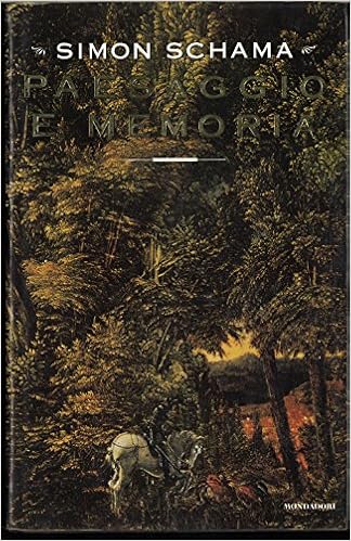 Simon Schama - Paesaggio e memoria (1997)