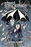 Edward Scissorhands Volume 2: Whole Again by Kate Leth, Drew Rausch