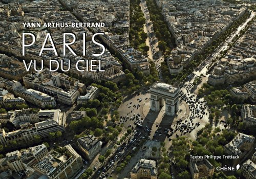 Paris vu du ciel by Yann Arthus-Bertrand (Hardcover)