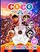 Coco: Coloring Book for Kids and Adults (Disney/Pixar), Activity Book (Exclusive high-quality Illustrations 2017)