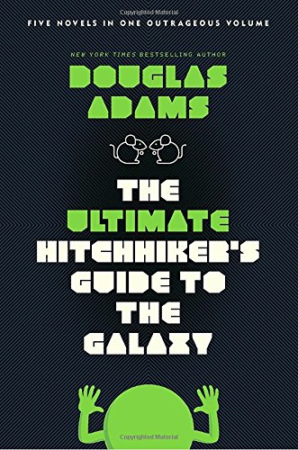 The Ultimate Hitchhiker's Guide to the Galaxy (Hitchhiker's Guide to the Galaxy, #1-5)