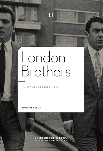 Download London brothers: L'histoire des frères Kray (DOCUMENTS) PDF