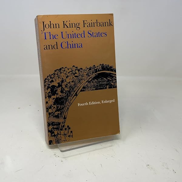 The United States and China: A History from the Eighteenth Century