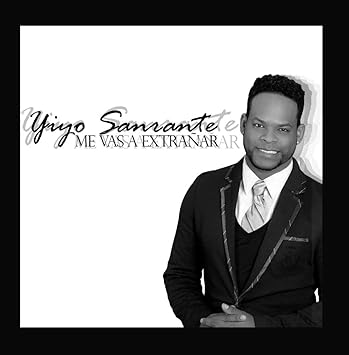 Me Vas A Extranar Yiyo Sarante Amazon De Musik amazon de