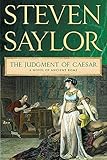 The Judgment of Caesar: A Novel of Ancient Rome (The Roma Sub Rosa series Book 10) by Steven Saylor