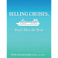 Selling Cruises, Don't Miss the Boat book cover
