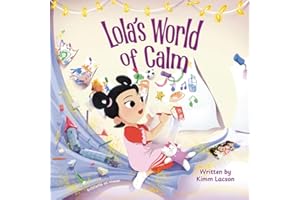 Lola's World of Calm