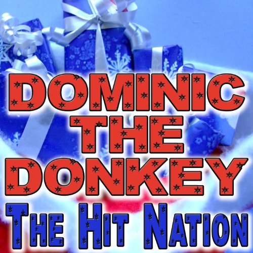 Dominic The Donkey by The Hit Nation on Amazon Music - Amazon.com