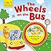 The Wheels on the Bus (A Big Button for Little Hands Sound Book)