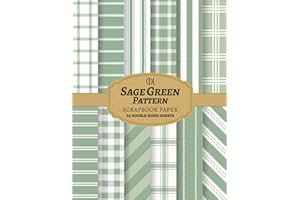 Sage Green Pattern Scrapbook Paper: 24 Double-Sided Geometric Designs in 8.5 x 11" Featuring Gingham, Stripes, Plaid & Classi