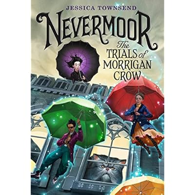 Nevermoor: The Trials of Morrigan Crow