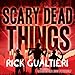 Scary Dead Things: The Tome of Bill, Book 2