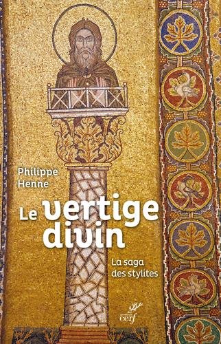 Download Les stylites : Des ascètes ivres du ciel