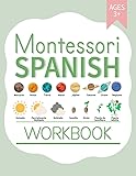 Montessori Spanish Workbook: Bilingual Language