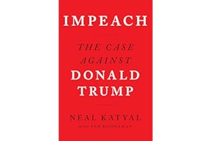 Impeach: The Case Against Donald Trump