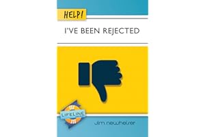 Help! I’ve Been Rejected (LifeLine Mini-books)