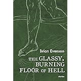 The Glassy, Burning Floor of Hell