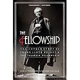 The Fellowship: The Untold Story of Frank Lloyd Wright and the Taliesin Fellowship