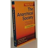 The Anarchical Society: A Study of Order in World Politics