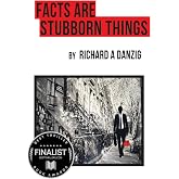 Facts Are Stubborn Things (Chance Cormac Legal Thrillers)