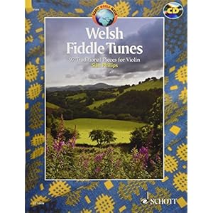 Welsh Fiddle Tunes: 97 Traditional Pieces for Violin