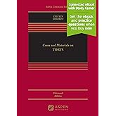 Cases and Materials on Torts: [Connected eBook with Study Center] (Aspen Casebook Series)
