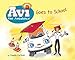 Avi the Ambulance Goes to School