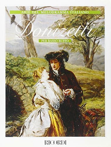 Donizetti: Arie Del Melodramma Italiano - Per Basso Buffo (French) Paperback – 1 Jan. 1994