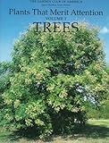 Plants That Merit Attention: Trees by Horticultural Committee of the Garden Club of America, Janet Meakin Poor