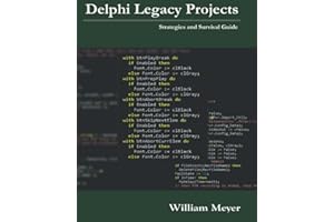 Delphi Legacy Projects: Strategies and Survival Guide
