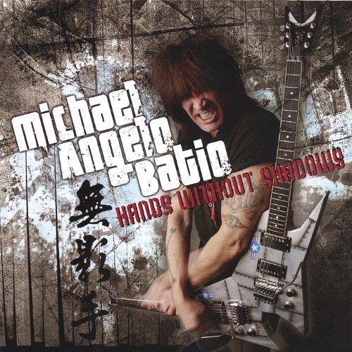 Hands Without Shadows by Batio, Michael Angelo (2006) Audio CD