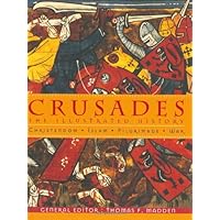 Crusades: The Illustrated History