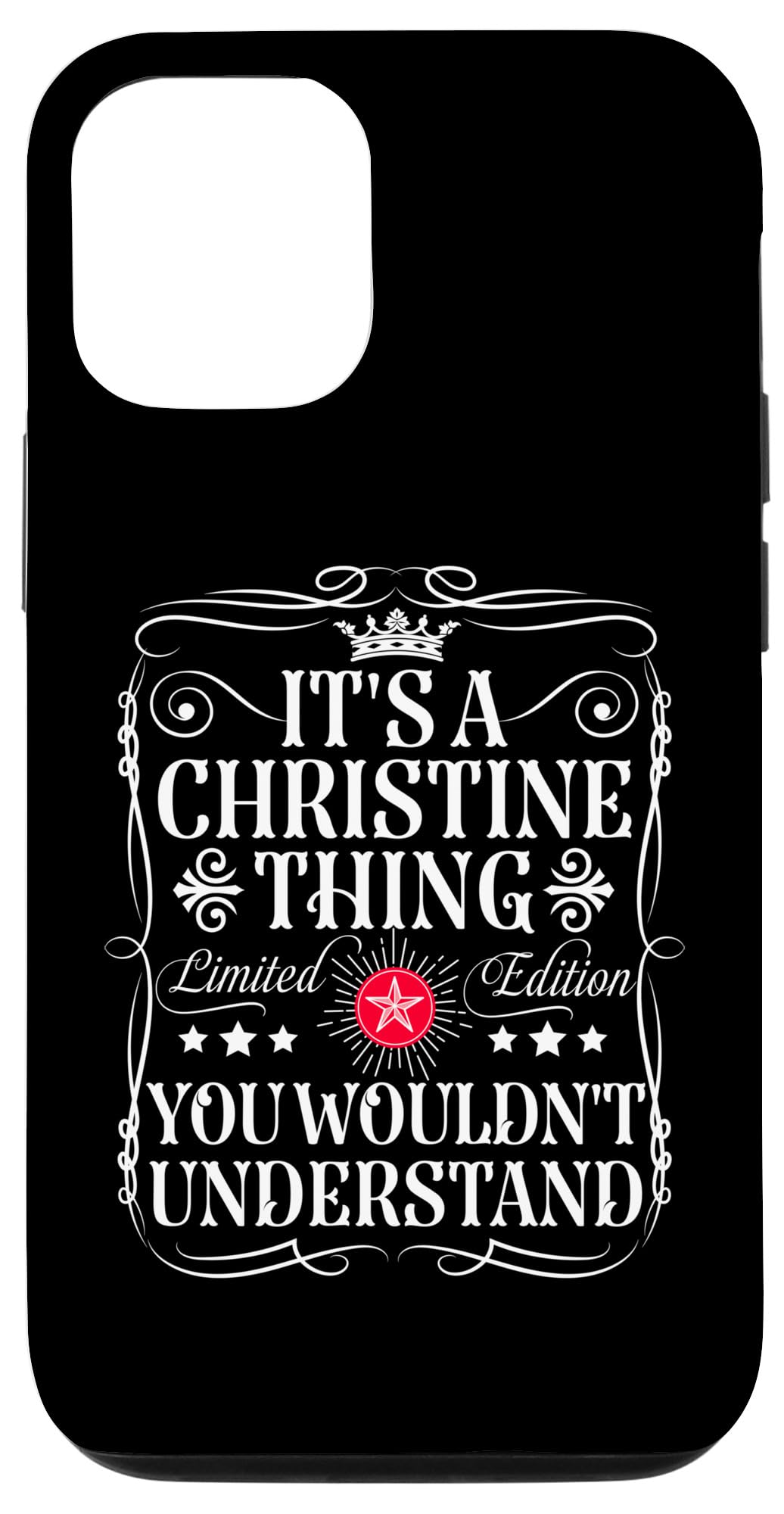 iPhone 12/12 Pro Christine Name Its A Christine Thing You Wouldn't Understand Case