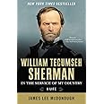 William Tecumseh Sherman: In the Service of My Country: A Life