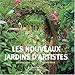 Les nouveaux jardins d'artistes by