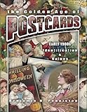The Golden Age of Postcards Early 1900s (Identification & Values (Collector Books))