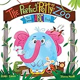 The Perfect Potty Zoo: The Funniest ABC Book (Potty Training Book, Rhyming Book for Kids 2-5 Years Old, Toddler Book, potty training books for toddlers, potty book)