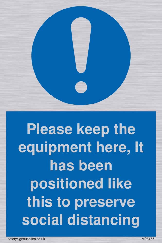 Please keep the equipment here, It has been positioned like this to preserve social distancing