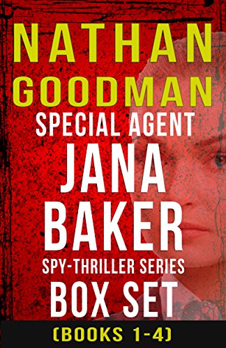 The Special Agent Jana Baker Spy-Thriller Series Box Set (Books 1-4)