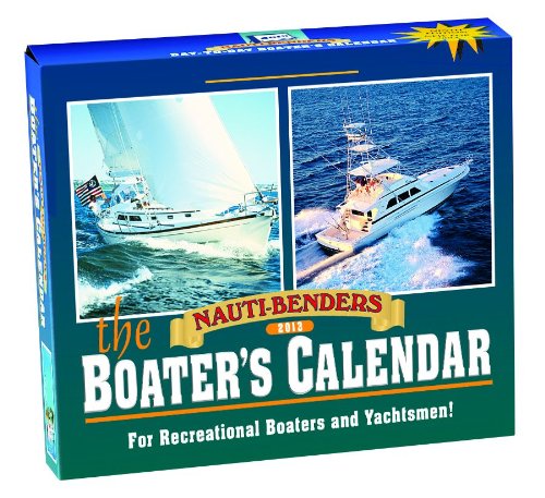 Nauti-Benders 2013 Boater's Calendar