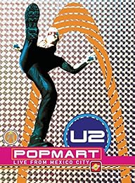 U2 - Pomart : Live From Mexico City