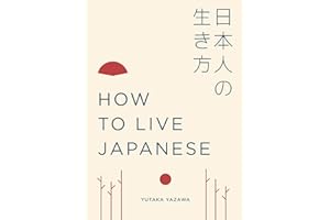 How to Live Japanese (How to Live...)