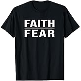 Faith Over Fear Christian Shirts for Men Faith Based T-Shirt