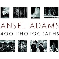 Ansel Adams: 400 Photographs