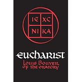 Eucharist: Theology and Spirituality of the Eucharistic Prayer