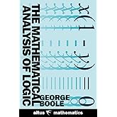 The Mathematical Analysis of Logic (Annotated)