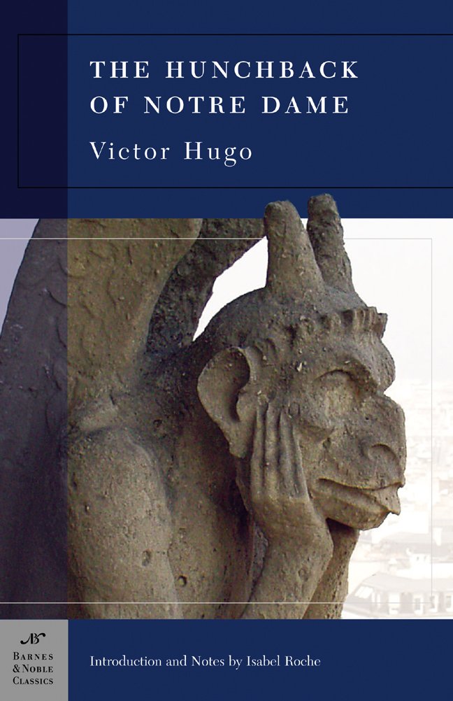 Amazon Com The Hunchback Of Notre Dame Barnes Noble Classics